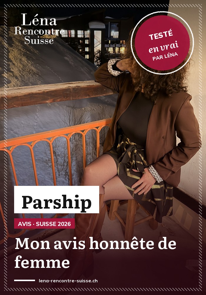 Avis Parship Suisse : mon expérience honnête de femme