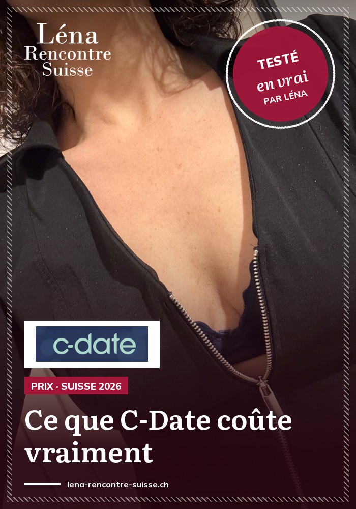 Combien coûte vraiment C-Date en Suisse ? Mon analyse complète