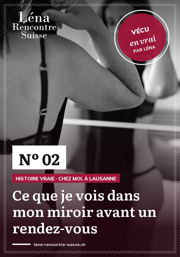 Ce que je vois dans mon miroir avant un rendez-vous